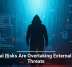 Internal Risks Are Overtaking External Cyber Threats