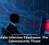 Deepfake Interview Employees: The New Cybersecurity Threat